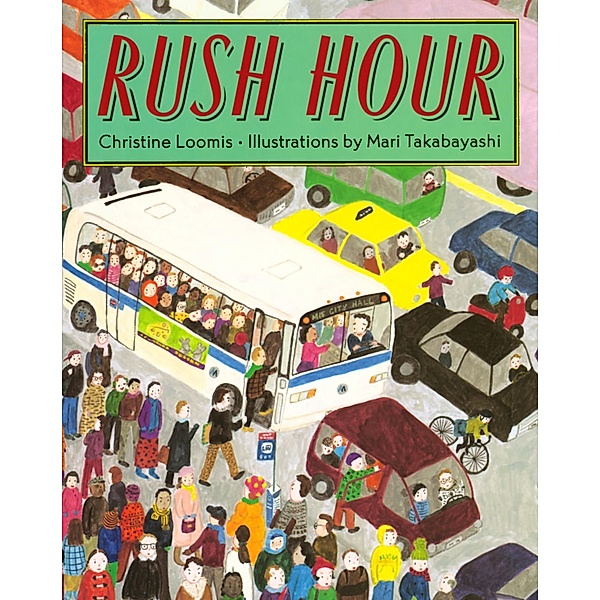 Rush Hour, Christine Loomis