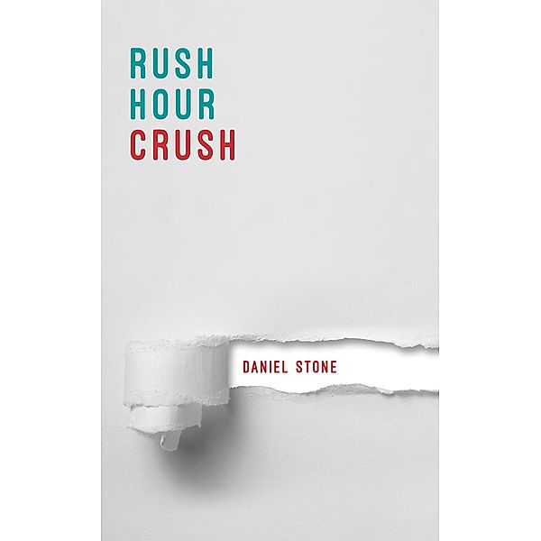 Rush Hour Crush, Daniel Stone