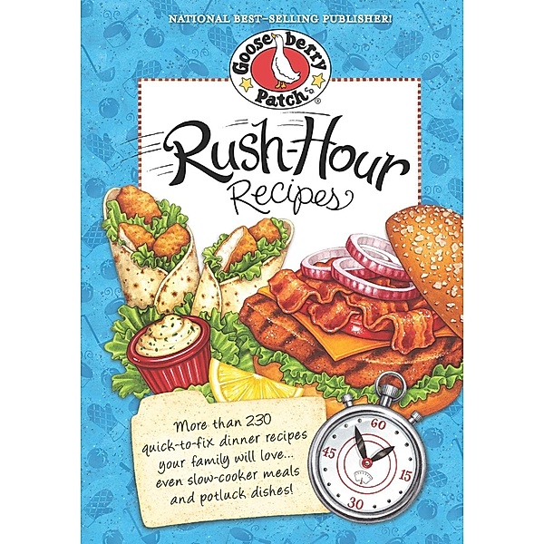 Rush-Hour Recipes / Everyday Cookbook Collection, Gooseberry Patch