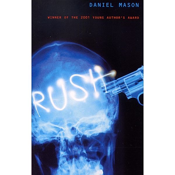 Rush / Puffin Classics, Daniel Mason