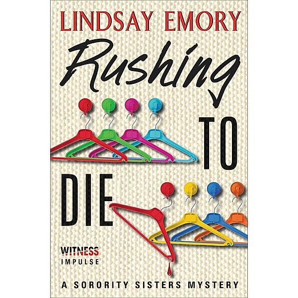 Rushing to Die / Sorority Sisters Mysteries, Lindsay Emory