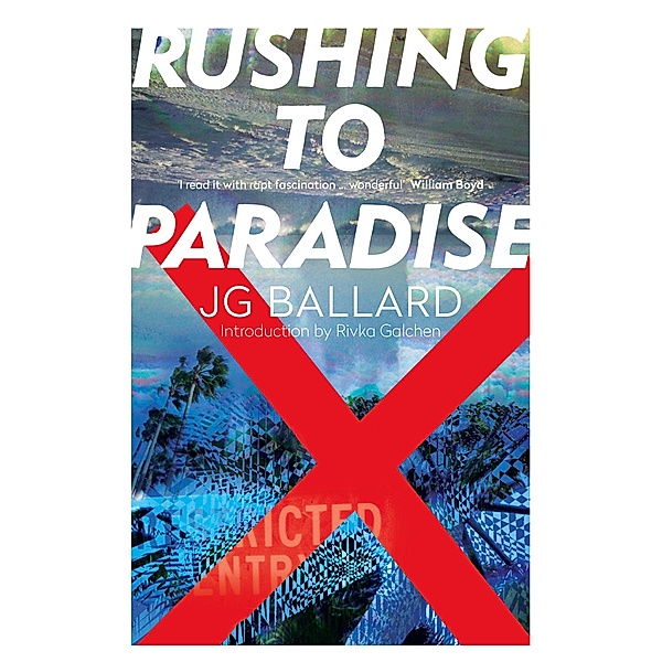 Rushing to Paradise, J. G. Ballard