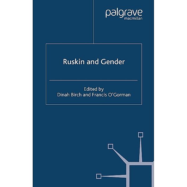 Ruskin and Gender, Dinah Birch, Francis O'Gorman