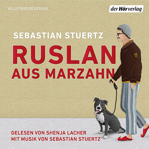 Ruslan aus Marzahn, Sebastian Stuertz