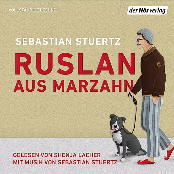 Ruslan aus Marzahn, Sebastian Stuertz