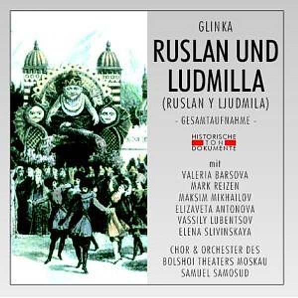 Ruslan Und Ludmilla (Ga), Chor & Orch.Des Bolshoi Theaters
