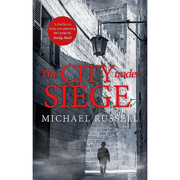 Russell, M: City Under Siege, Michael Russell