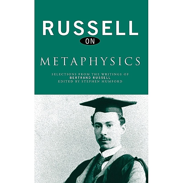 Russell on Metaphysics, Bertrand Russell
