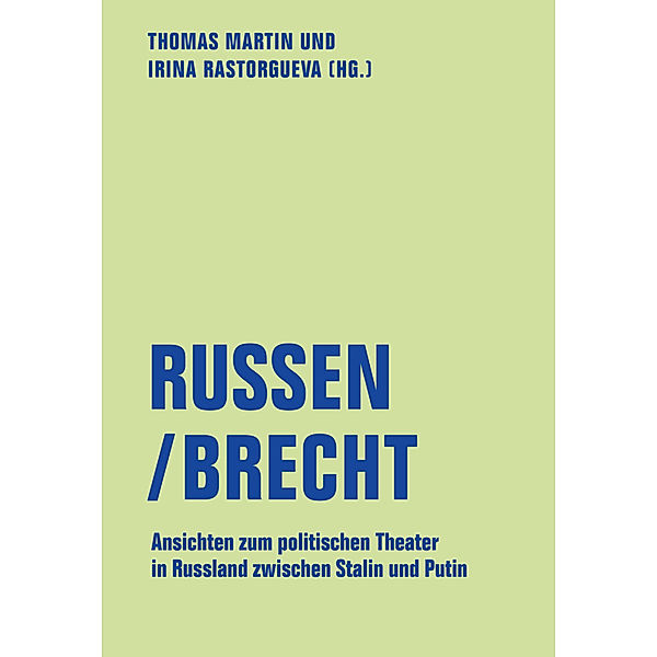 Russen/Brecht, Irina Rastorgueva