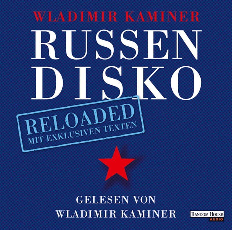 Russendisko Reloaded Hörbuch von Wladimir Kaminer - Weltbild.de