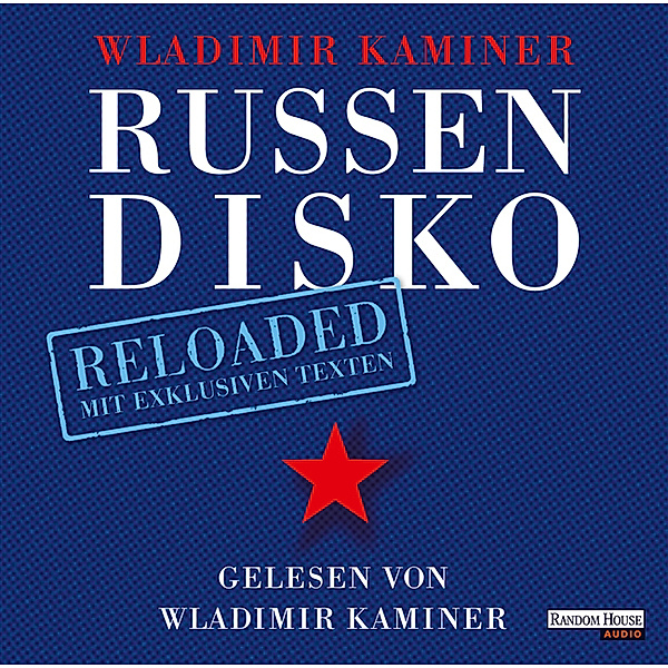 Russendisko Reloaded,2 Audio-CD, Wladimir Kaminer