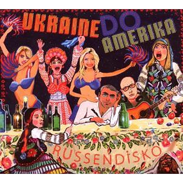 Russendisko Ukraine Do Amerika, Russendisko