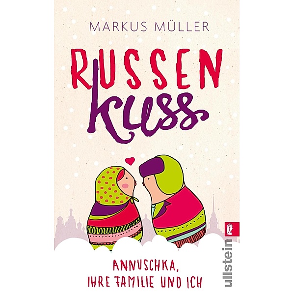 Russenkuss / Ullstein eBooks, Markus Müller