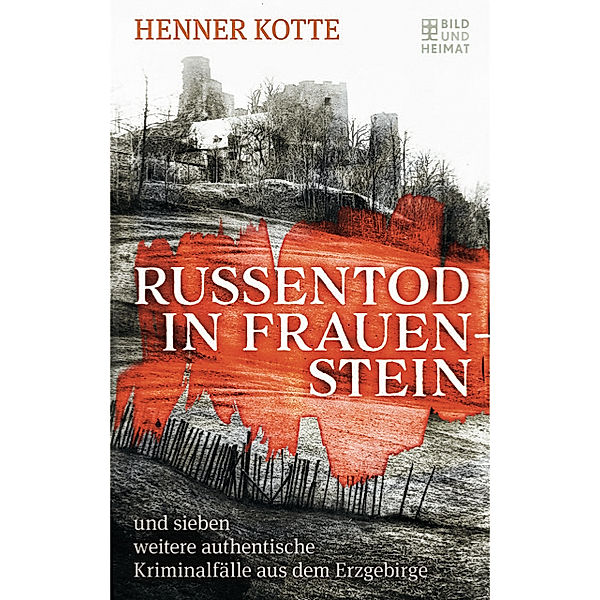 Russentod in Frauenstein, Henner Kotte