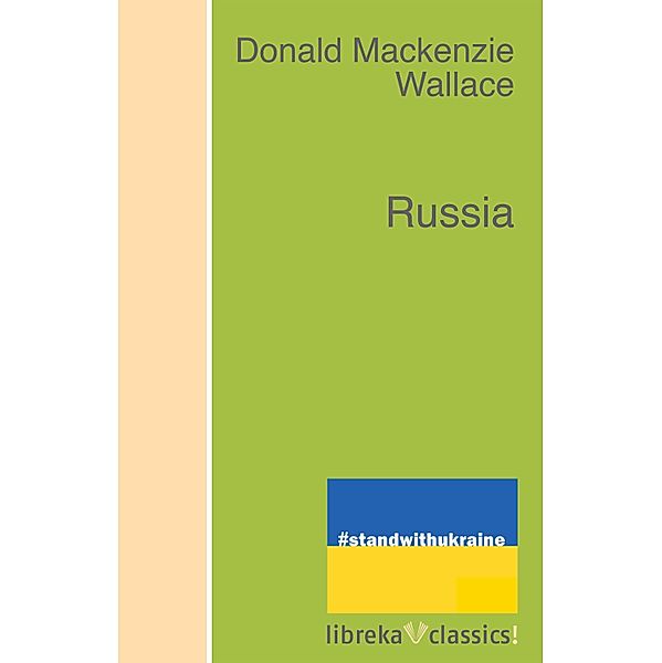 Russia, Donald Mackenzie Wallace