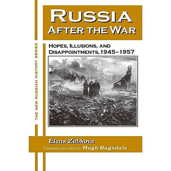 Russia After the War, Elena Zubkova, University of Alabama