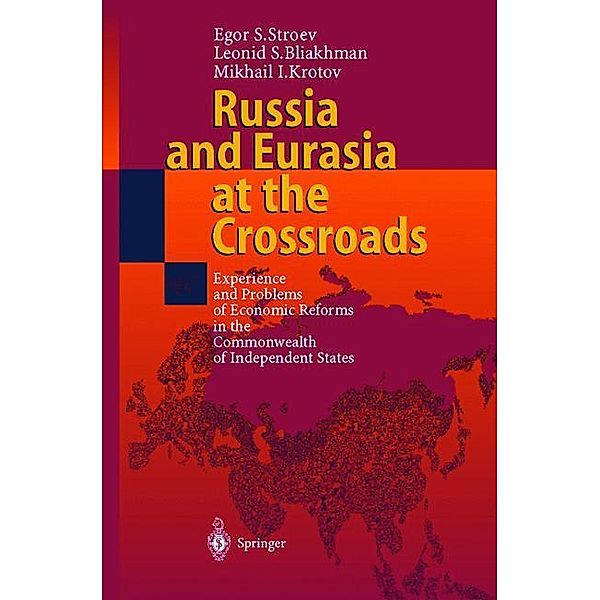 Russia and Eurasia at the Crossroads, Egor S. Stroev, Leonid S. Bliakhman, Mikhail I. Krotov