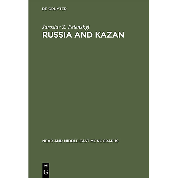 Russia and Kazan, Jaroslav Z. Pelenskyj