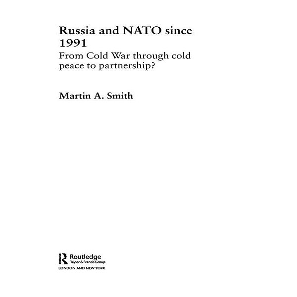 Russia and NATO since 1991, Martin Smith