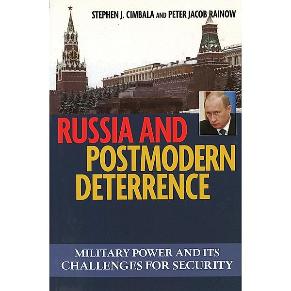 Russia and Postmodern Deterrence, Cimbala Stephen J. Cimbala