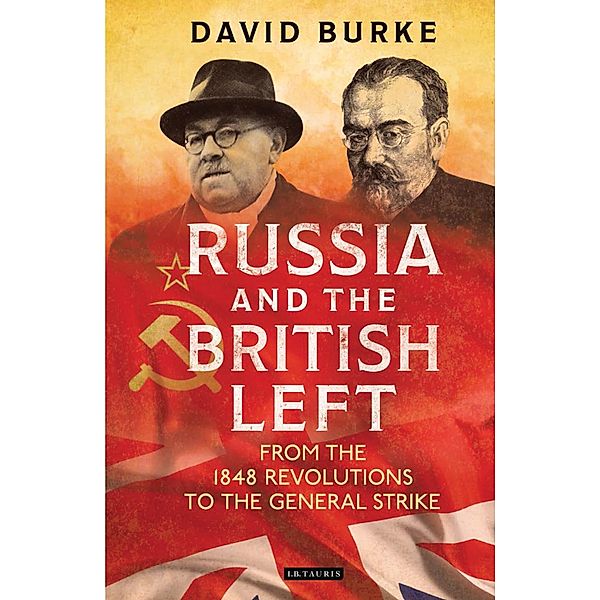 Russia and the British Left, David Burke