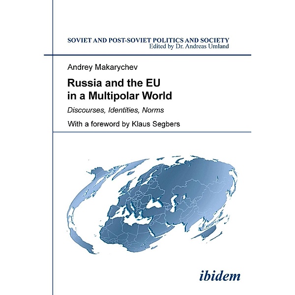 Russia and the EU in a Multipolar World, Andrey Makarychev