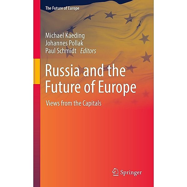 Russia and the Future of Europe / The Future of Europe