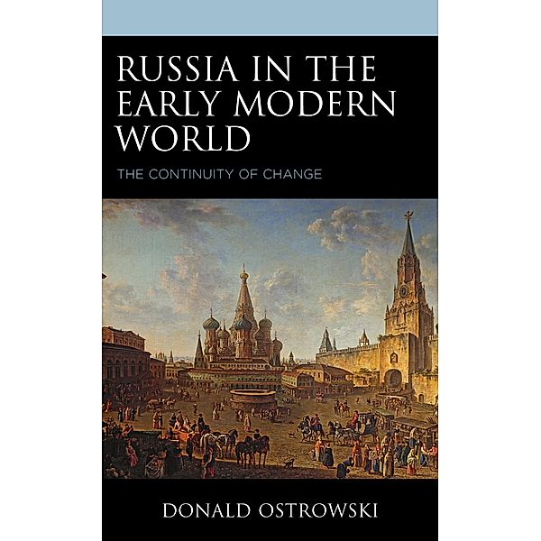 Russia in the Early Modern World, Donald Ostrowski