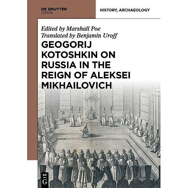 Russia in the Reign of Aleksei Mikhailovich, Grigorii Karpovich Kotoshikhin
