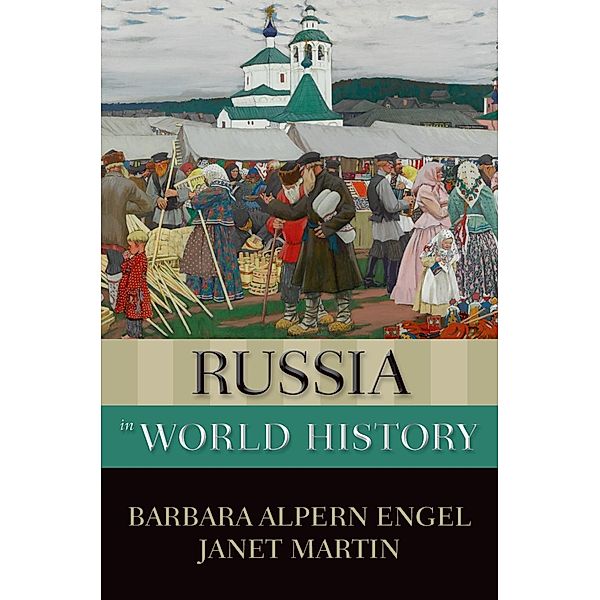 Russia in World History, Barbara Alpern Engel, Janet Martin