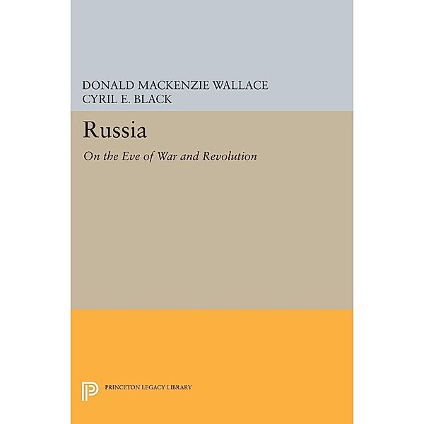 Russia / Princeton Legacy Library Bd.514, Donald Mackenzie Wallace