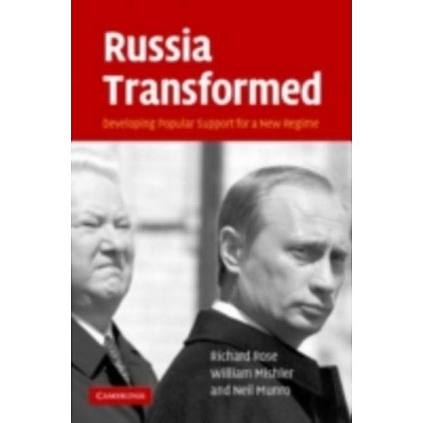 Russia Transformed, Richard Rose
