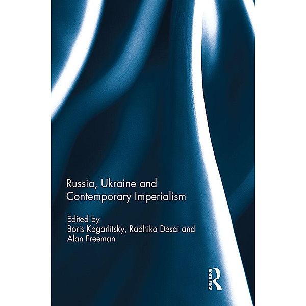 Russia, Ukraine and Contemporary Imperialism