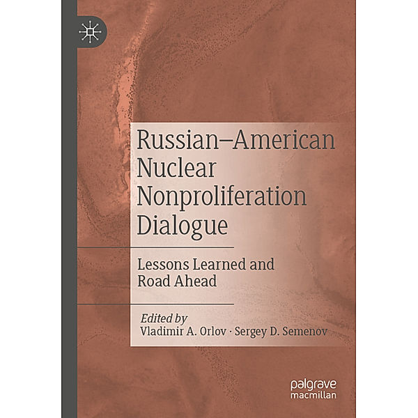 Russian-American Nuclear Nonproliferation Dialogue