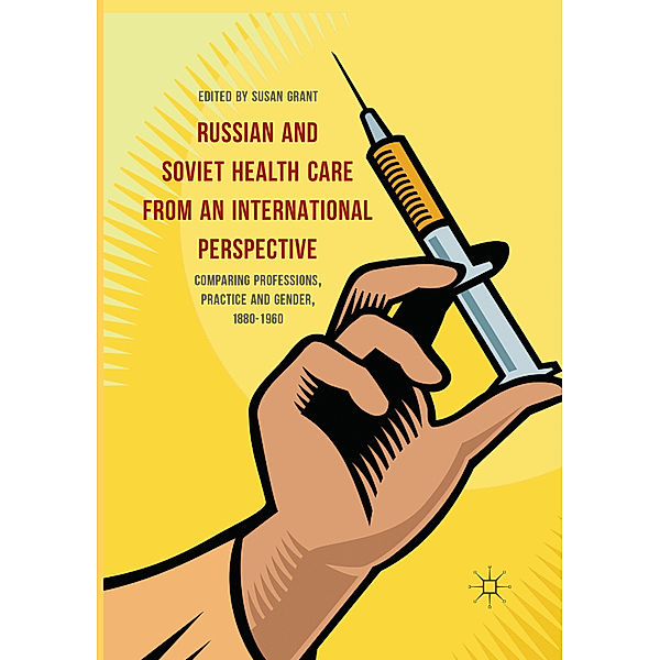 Russian and Soviet Health Care from an International Perspective