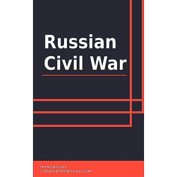 Russian Civil War, IntroBooks Team