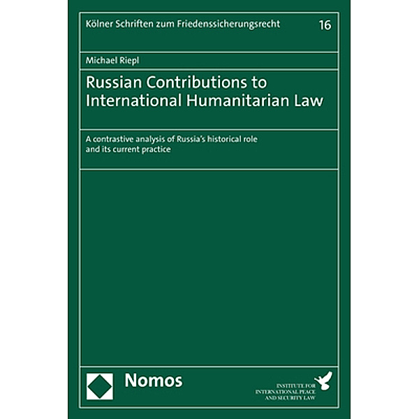 Russian Contributions to International Humanitarian Law, Michael Riepl