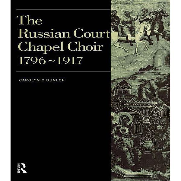 Russian Court Chapel Choir, Carolyn C. Dunlop