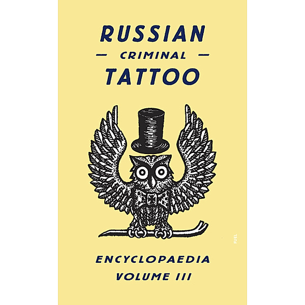 Russian Criminal Tattoo Encyclopaedia.Vol.3, Danzig Baldaev, Sergei Vasiliev