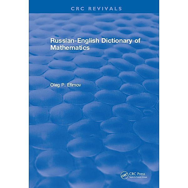 Russian-English Dictionary of Mathematics, Oleg Efimov