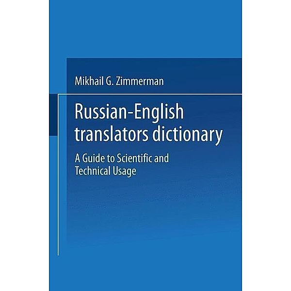 Russian-English Translators Dictionary, Mikhail G. Zimmerman