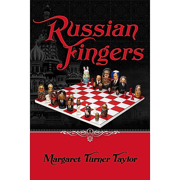 Russian Fingers (The Quest for Freedom Series, #1) / The Quest for Freedom Series, Margaret Turner Taylor