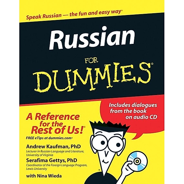 Russian For Dummies, Andrew D. Kaufman, Serafima Gettys, Nina Wieda