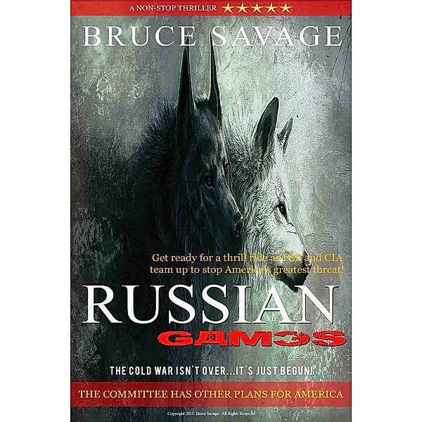 Russian Games, Bruce Savage