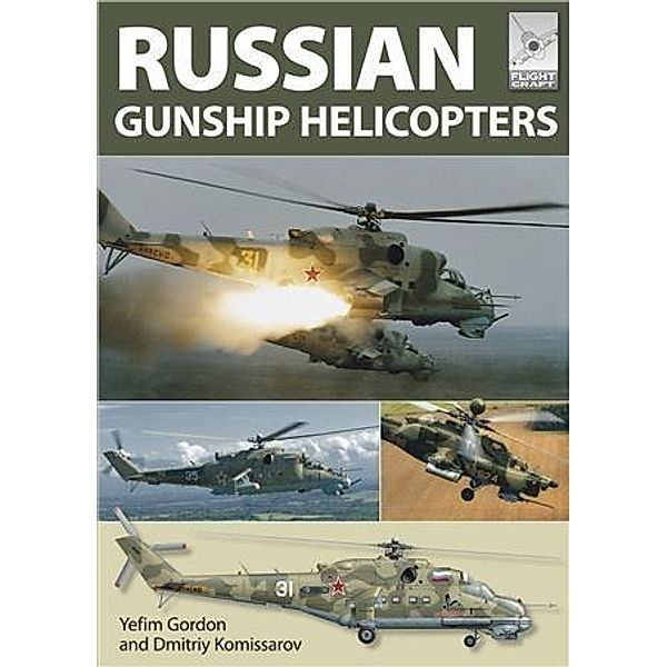 Russian Gunship Helicopters, Yefim Gordon