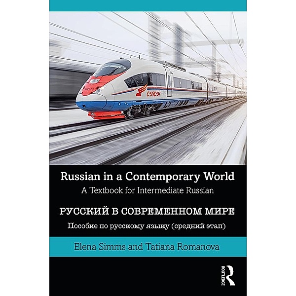 Russian in a Contemporary World, Elena Simms, Tatiana Romanova