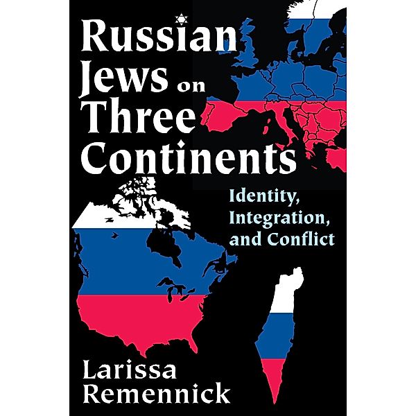 Russian Jews on Three Continents, Larissa Remennick