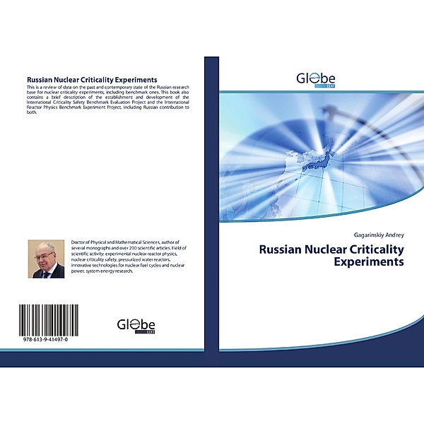 Russian Nuclear Criticality Experiments, Gagarinskiy Andrey