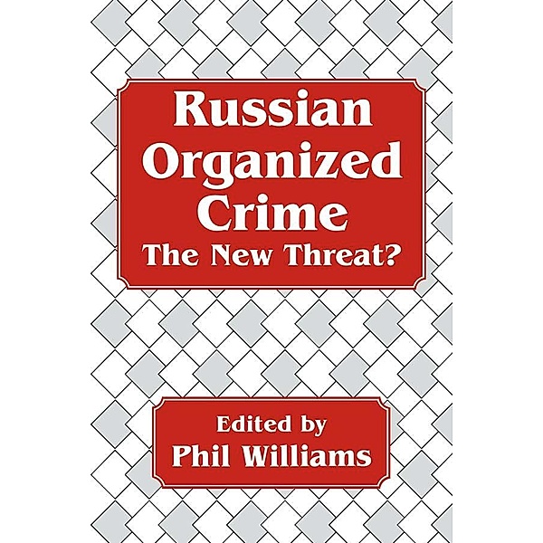 Russian Organized Crime, Phil Williams