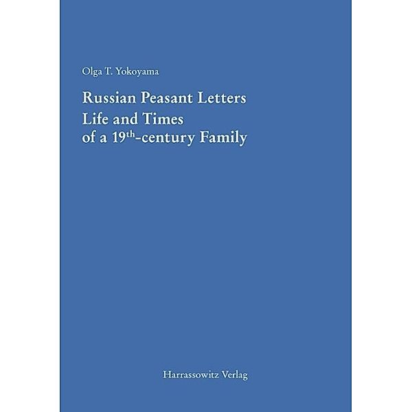 Russian Peasant Letters, Olga T Yokoyama